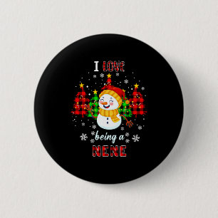Cute I Love Being A Nene Snowman Christmas Valenti 6 Cm Round Badge