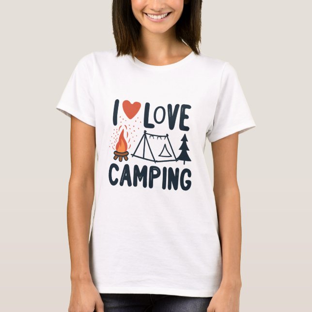 Cute I Love Camping T-Shirt (Front)