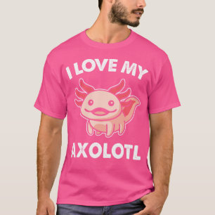 Cute I Love My Axolotl Boy Girls Pink Salamander T-Shirt