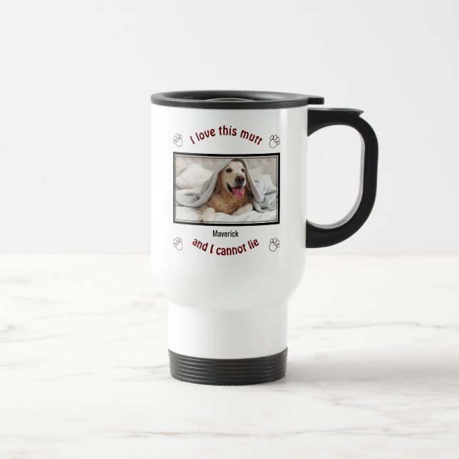 Cute I LOVE THIS MUTT | Personalised Dog Lover Travel Mug (Right)