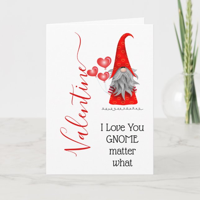 Cute I Love You Gnome Matter What Valentines Day Card (Front)