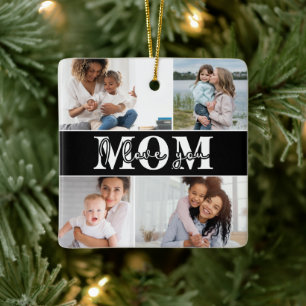 Cute I LOVE YOU MOM Mother's Day Photo Ceramic Ornament