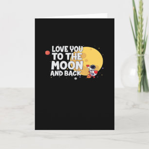 Cute I Love You To The Moon And Back Valentine Lov Card