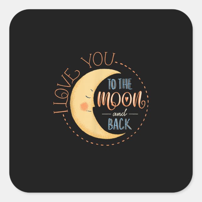Cute I Love You To The Moon And Back Whimsical Sty Square Sticker (Front)
