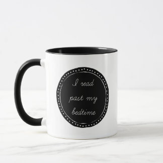Cute I Read Past My Bedtime Coffee Mug