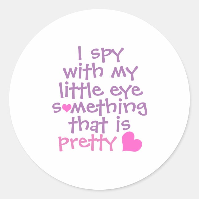 Cute *I Spy* Pink Classic Round Sticker (Front)