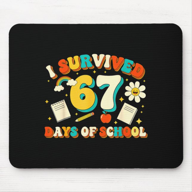 Cute I Survived 67 Days Of School Funny Meme Teach Mouse Mat (Front)