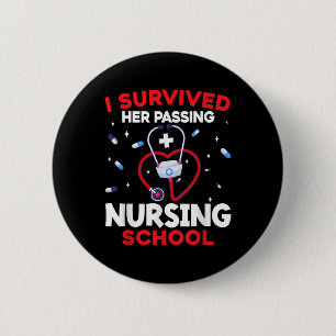 Cute I Survived Her Ping Nursing School Graduation 6 Cm Round Badge