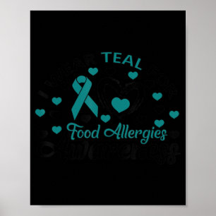 Cute I Teal For Food Allergies Awareness Gift T-Sh Poster
