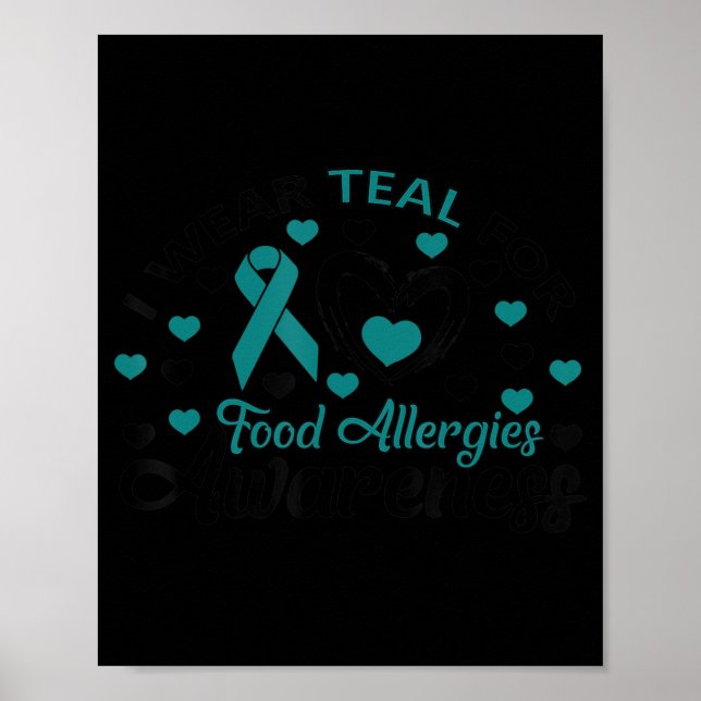 Cute I Teal For Food Allergies Awareness Gift T-Sh Poster (Front)