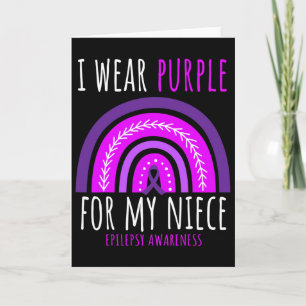 Cute I Wear Purple Niece Epilepsy Awareness Rainbo Card