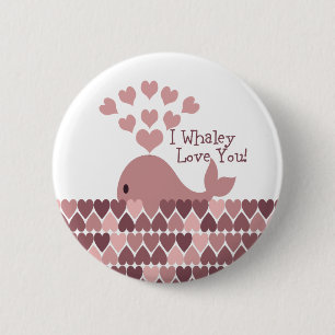 Cute I whaley Love You! design 6 Cm Round Badge