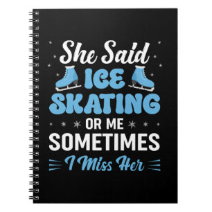 Cute Ice Rink Synchronised is Calling Notebook
