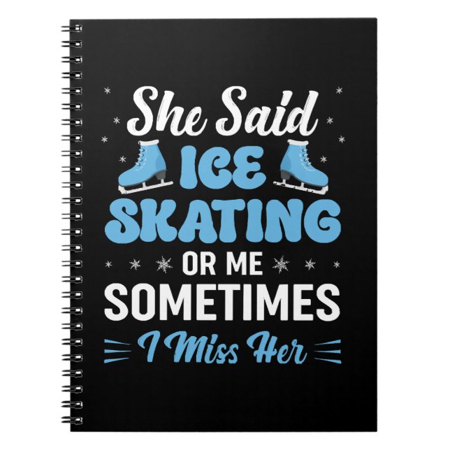 Cute Ice Rink Synchronised is Calling Notebook (Front)