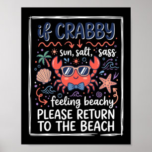 Cute If Crabby Beach Crab With Sungles And Bow Tie Poster