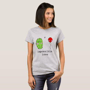 Cute impossible Love Cactus and Balloon T-Shirt