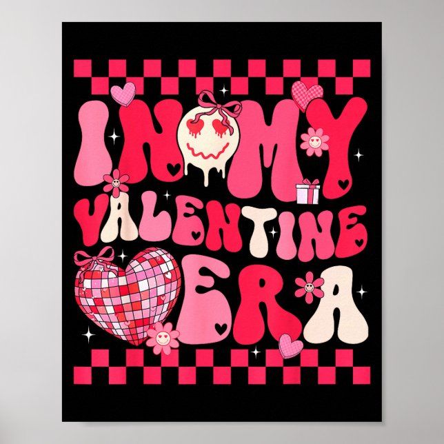 Cute In My Valentine Era Girls Kids Retro Disco He Poster (Front)
