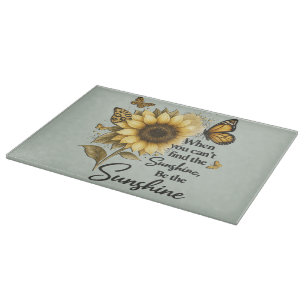 Cute Inspirational Be The Sunshine  Cutting Board