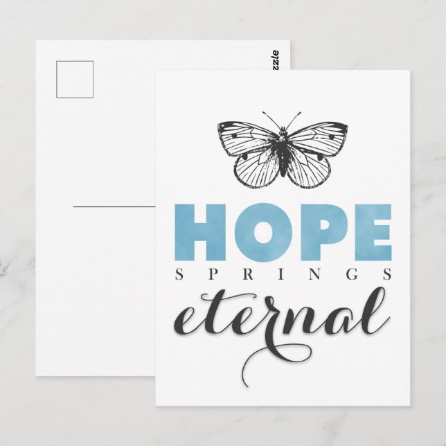 Cute Inspirational Hope Springs Eternal Butterfly Postcard (Front/Back)