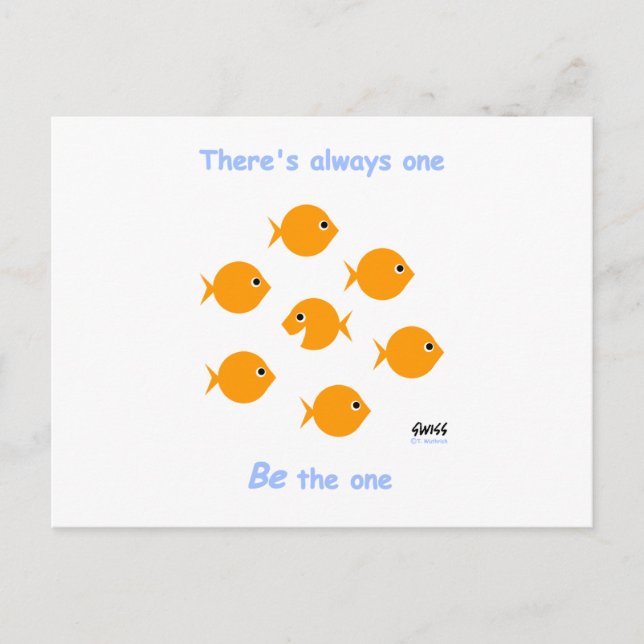 Cute Inspirational "There's Always One" Cartoon Postcard (Front)