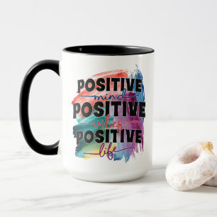 Cute inspirational word art positive mug