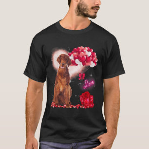 Cute Irish Setter Balloon Heart Valentines Day Val T-Shirt