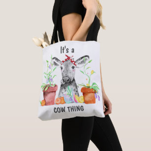 Cute It's A Cow Thing Tote Bag
