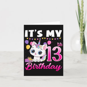 Cute It's My 13th Birthday Cat Unicorn 13 Years Ol Card