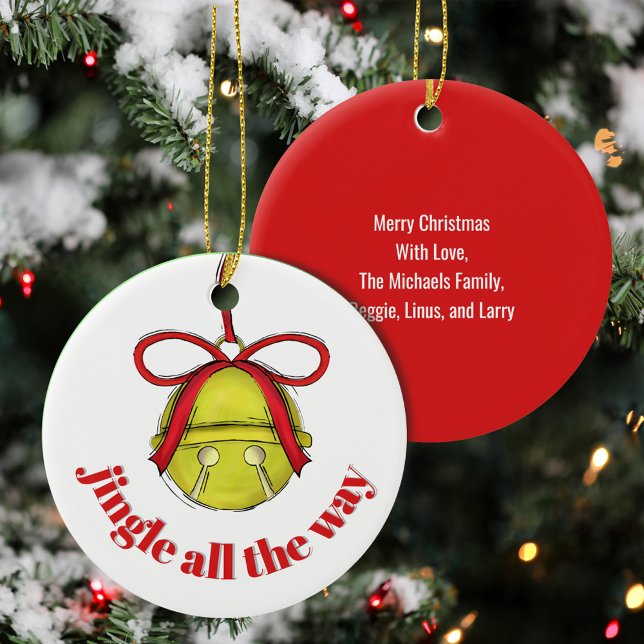 Cute Jingle All The Way Custom Christmas  Ceramic Tree Decoration (Jingle all the way, cute Christmas Ornament.)