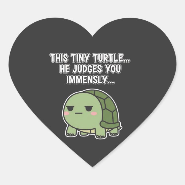 Cute Judgmental Turtle | Funny Minimalist Sarcasm Heart Sticker (Front)