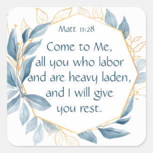 Cute Junco Bird, Scripture, Matt 11:28, Rest Squar Square Sticker