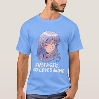 Cute Just A Girl Who Loves Anime Japanese Anime Gi T-Shirt