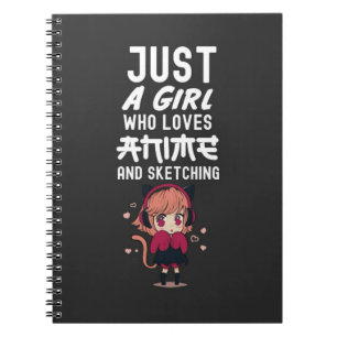 Cute Just A Girl Who Loves Anime Sketching Otaku Notebook