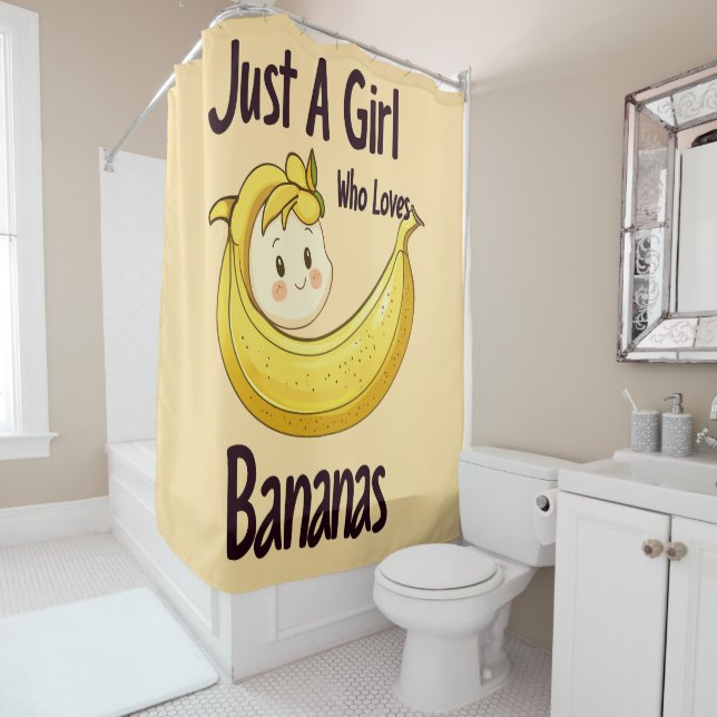 Cute Just A Girl Who Loves Bananas Fruit Lover Shower Curtain (In Situ)