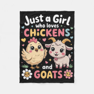 Cute Just A Girl Who Loves Chicken And Goat Poultr Fleece Blanket