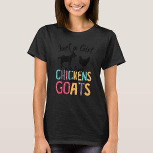 Cute Just A Girl Who Loves Chickens Goats Farmer G T-Shirt