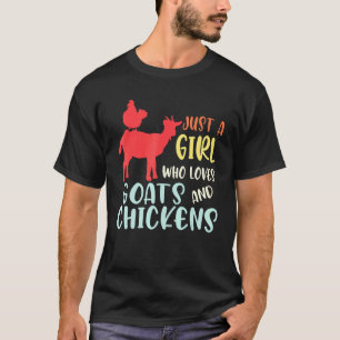 Cute Just A Girl Who Loves Chickens Goats Girls  2 T-Shirt