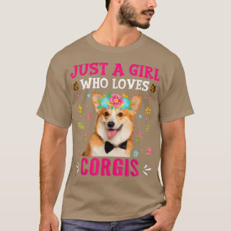 Cute Just A Girl Who Loves Corgis Dog Puppy Lover  T-Shirt