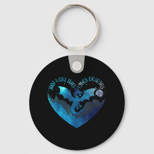 Cute Just A Girl Who Loves Dragons Cute Heart Drag Key Ring