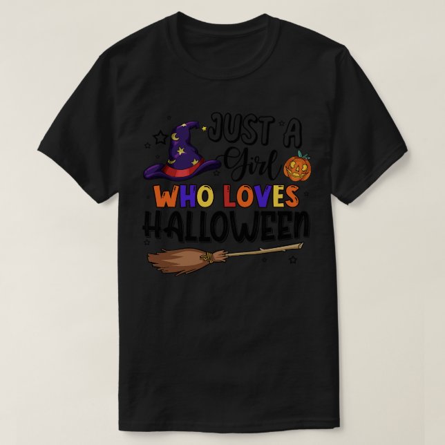 Cute Just A Girl Who Loves Halloween Witch Hat Bro T-Shirt (Design Front)