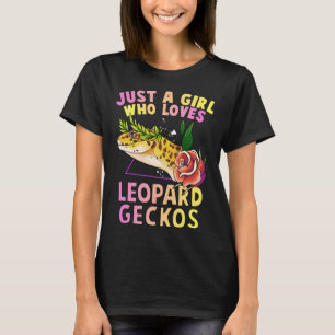 Cute Just A Girl Who Loves Leopard Geckos Lizard R T-Shirt