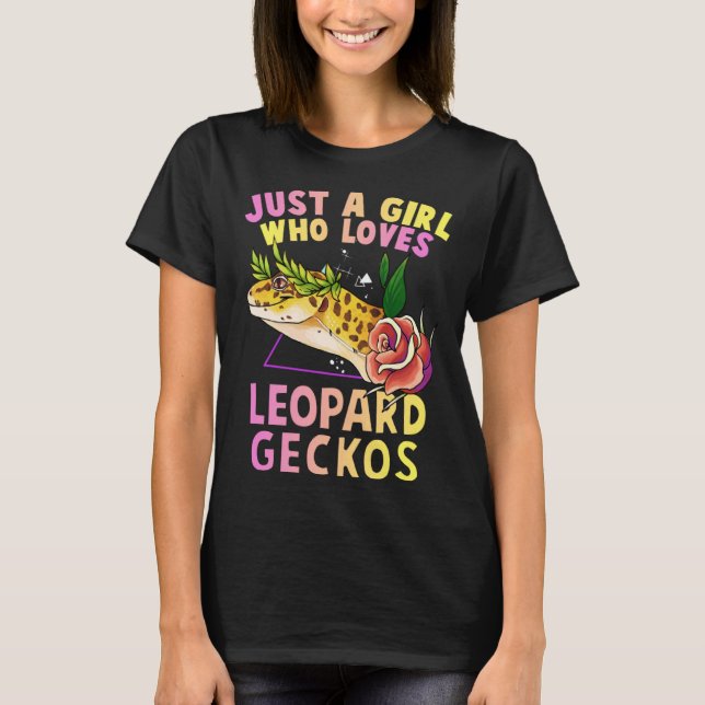 Cute Just A Girl Who Loves Leopard Geckos Lizard R T-Shirt (Front)