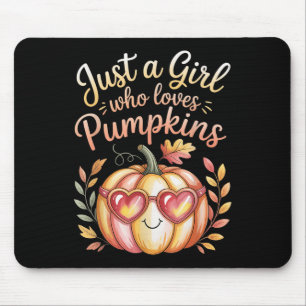 Cute Just A Girl Who Loves Pumpkins Colourful Frui Mouse Mat