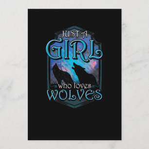 Cute Just A Girl Who Loves Wolves Invitation