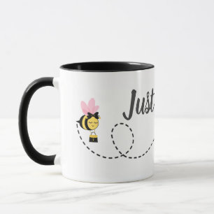 Cute Just Bee Custom Black White  Mug