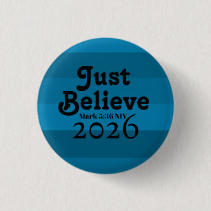 Cute Just Believe Faith Shades of Blue 2026 3 Cm Round Badge