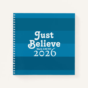 Cute Just Believe Faith Shades of Blue 2026 Notebook