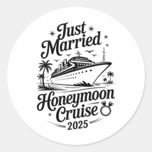 Cute Just Married Honeymoon Cruise 2025 Newlyweds Classic Round Sticker