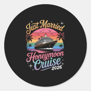Cute Just Married Honeymoon Cruise 2026 Newlyweds  Classic Round Sticker