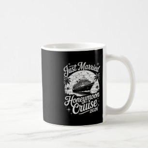 Cute Just Married Honeymoon Cruise 2026 Newlyweds Coffee Mug